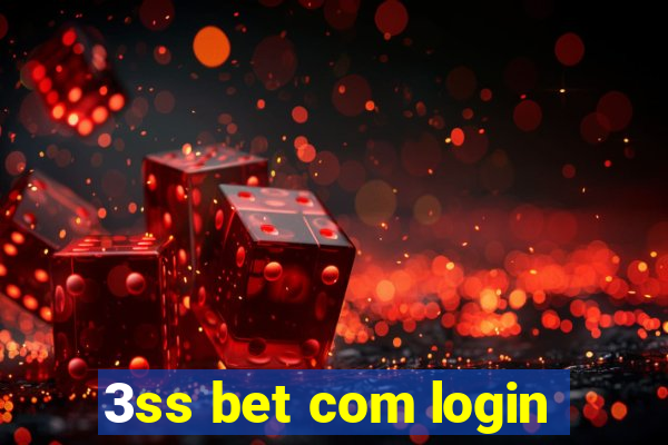 3ss bet com login